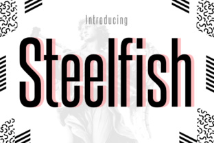 Choosing Steelfish Font for Your Next Campaign's Headlines