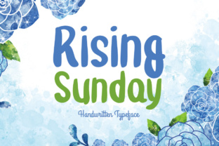 Finding the Right Font: The Editorial Appeal of Rising Sunday
