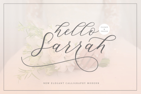 Hello Sarrah: An Elegant Font for Editorial & Creative Design