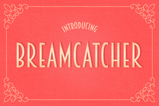 The Breamcatcher Font for Branding and Business Materials